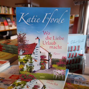 Bild von Katie Fforde, Wo die Liebe Urlaub macht 