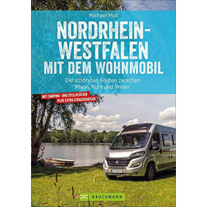 Bild von Wohnmobilführer: Nordrhein-Westfalen Mit Dem Wohnmobil. Die Schönsten Routen Zwischen Rhein, Ruhr Und Weser. Mit Vielen Insidertipps Zu Versteckten